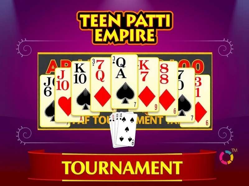 Teen Patti Empire Tournament